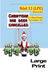 Noel 13 (Lpe): Elron & Dax