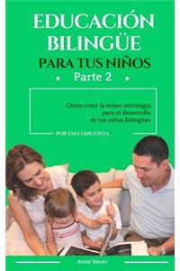 Educación bilingüe para tus niños