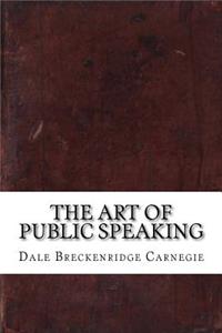 The Art of Public Speaking