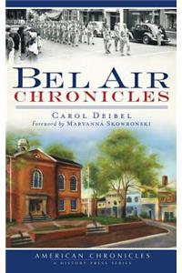 Bel Air Chronicles