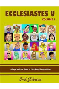 Ecclesiastes University Vol. 1