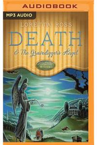 Death & the Gravedigger's Angel