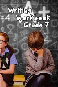 Writing Workbook Grade 7