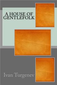 A House of Gentlefolk