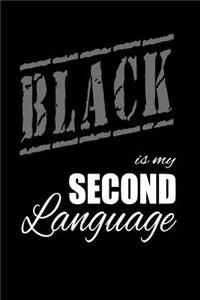 Black Is My 2nd Language