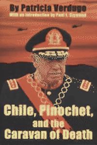 Chile, Pinochet and the Caravan of Death