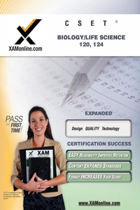 Cset Biology-Life Science 120, 124 Teacher Certification Test Prep Study Guide