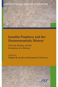 Israelite Prophecy and the Deuteronomistic History