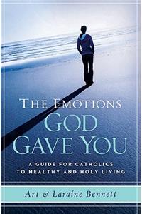 The Emotions God Gave You