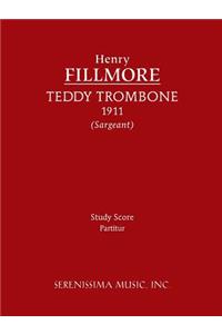 Teddy Trombone - Study Score: Study score