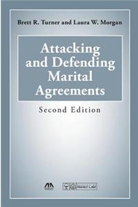 Attacking and Defending Marital Agreements