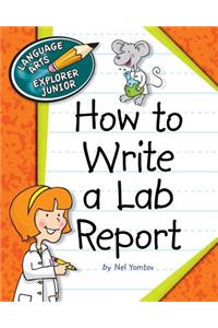 How to Write a Lab Report