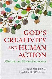 God's Creativity and Human Action