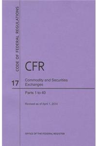 Code of Federal Regulations Title 17, Commodity and Securities Exchanges, Parts 1-199, 2014