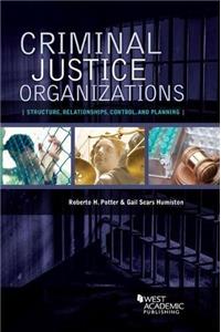 Criminal Justice Organizations