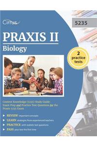 Praxis II Biology Content Knowledge (5235) Study Guide