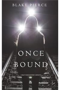 Once Bound (A Riley Paige Mystery-Book 12)