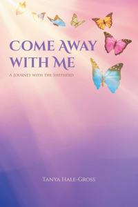 Come Away with Me