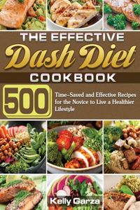 Effective Dash Diet Cookbook