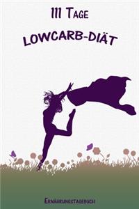 111 Tage LowCarb-Diät Ernährungstagebuch