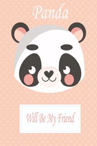 Panda Will Be My Friend