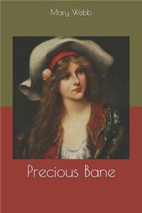 Precious Bane