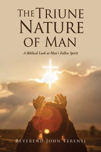 Triune Nature of Man
