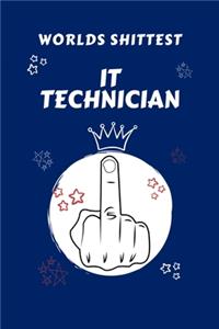 Worlds Shittest IT Technician