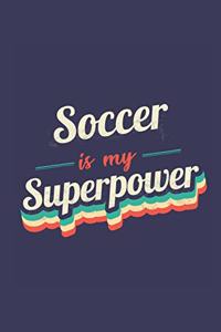Soccer Is My Superpower
