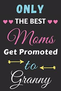 Only The Best Moms Get Promoted To Granny