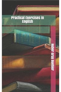 Practical Exercises in English