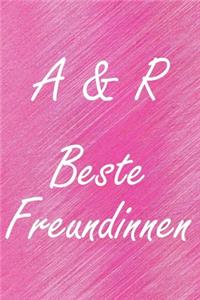 A & R. Beste Freundinnen