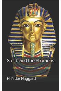 Smith and the Pharaohs