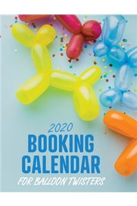 2020 Booking Calendar for Balloon Twisters