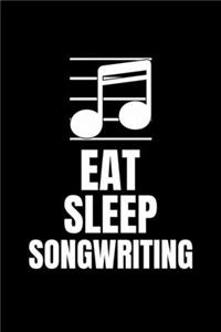 Eat Sleep Songwriting