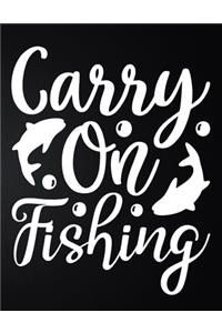 Carry On Fishing