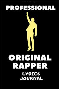Professional Original Rapper lyrics journal