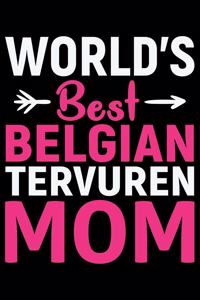 World's Best Belgian Tervuren Mom