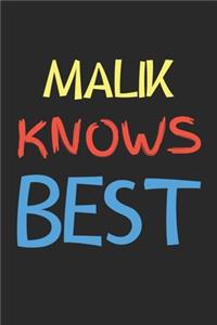 Malik Knows Best