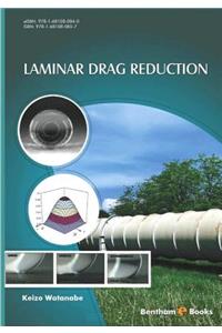 Laminar Drag Reduction