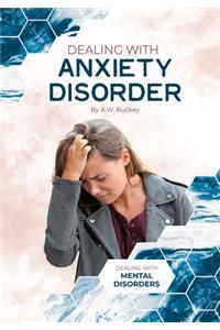 Dealing with Anxiety Disorder