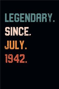 Blank Lined Journal, Notebook, Diary, Planner - Legendary Since July 1942 - 77th Birthday Gift For 77 Years Old Men and Women born in July
