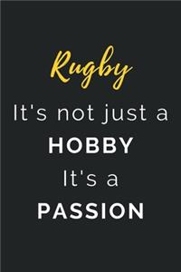 Rugby It's not just a Hobby It's a Passion