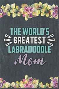 The World's Greatest Labradoodle Mom