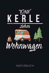 Echte Kerle Ziehen Wohnwagen Notizbuch