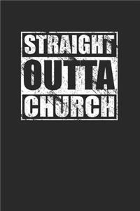 Straight Outta Church 120 Page Notebook Lined Journal for Church Goers