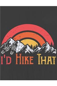 I'd Hike That