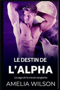 Le destin de l'alpha