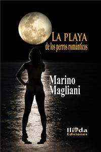 La playa de los perros románticos