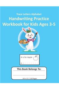 Trace Letters Alphabet Handwriting Practice Workbook for Kids Ages 3-5